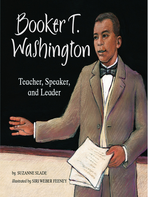 Title details for Booker T. Washington by Suzanne Slade - Wait list